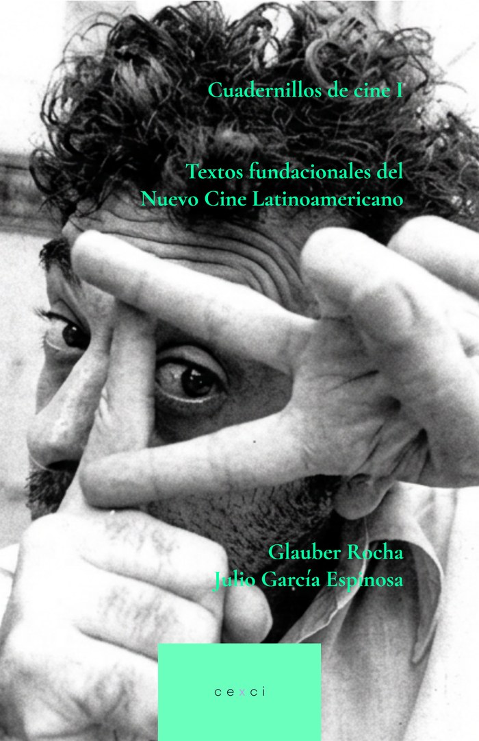 Portada de Cuadernillos de cine · I — Textos fundacionales del Nuevo Cine Latinoamericano